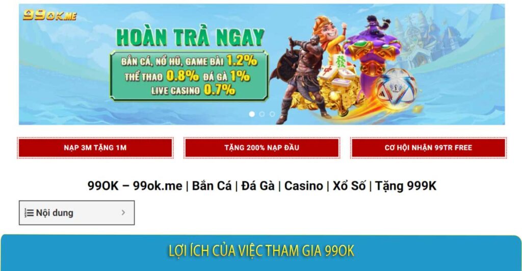 Lợi Ích Của Việc Tham Gia 99ok