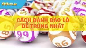 cách đánh lô đề